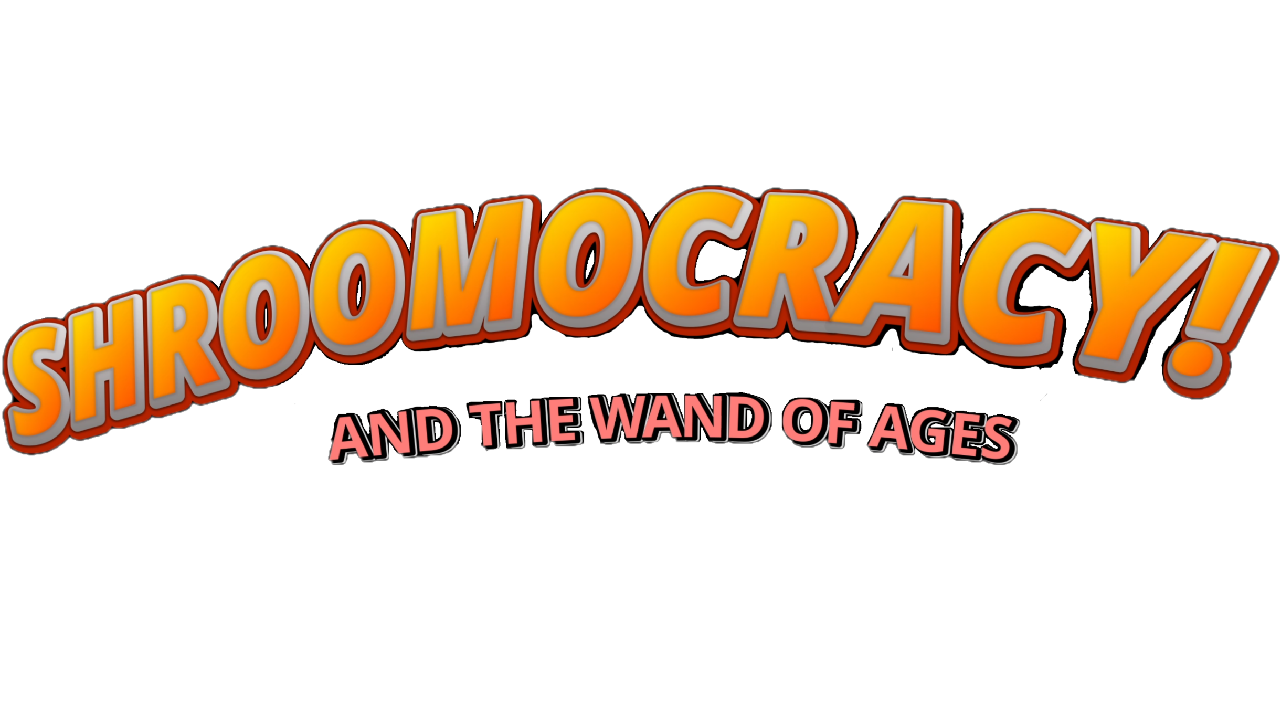 Shroomocracy! And The Wand Of Ages logo